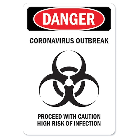 Signmission OSHA Notice Sign, Danger Corona Outbreak, 24in X 18in Decal, 24" W, 18" H, Danger Corona Outbreak OS-NS-D-1824-25570